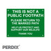 THIS IS NOT A PUBLIC FOOTPATH Sign