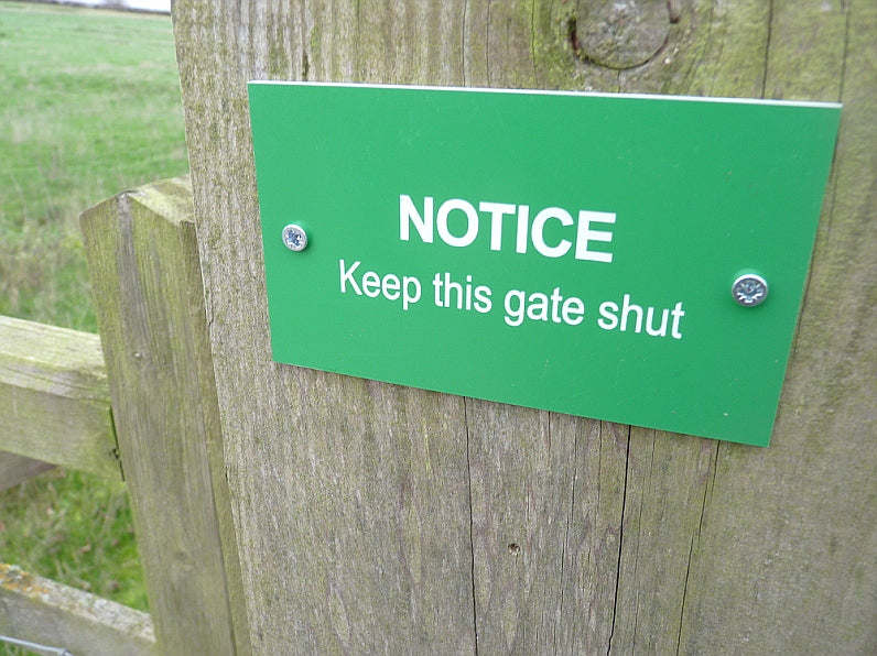 Notice -Keep this Gate Shut Farm Sign. Small
