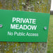 Private meadow - no public access warning sign