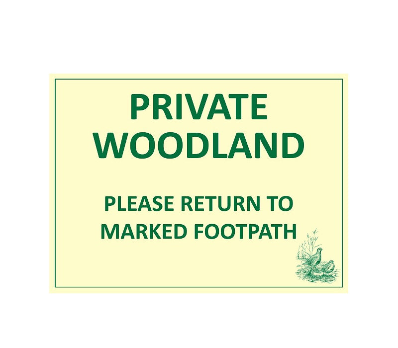 Private woodland sign