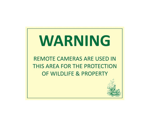 Remote Camera Warning Sign to Protect Wildlife and Property