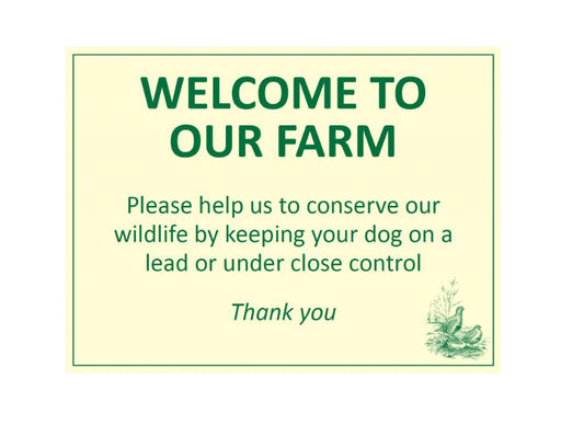 Welcome to Our Farm Sign to help educate visitors on the wildlife conservation work being conducted on your farm. 